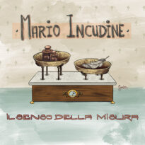 Mario Incudine - Il senso della misura